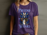 Pretend I'm A Wizard Tee or Sweatshirt thumbnail 10