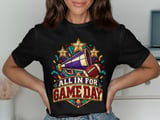 All In For Game Day Tee or Sweatshirt thumbnail 9