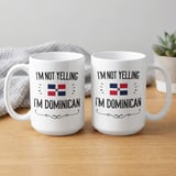 Funny Dominican Gift Mug – I'm Not Yelling thumbnail 2