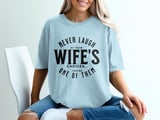 Funny Husband T-Shirt, Never Laugh At Your Wife's Choices Tee, Humorous Marriage Gift for Him, Witty Spouse Apparel, Sarcastic Saying Top thumbnail 4