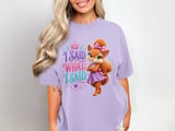 I Said What I Said Sally the Squirrel Tee thumbnail 15