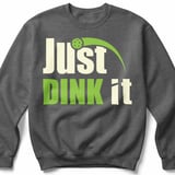 Pickleball Gildan Crewneck Sweatshirt, Just Dink It, Court Warm Up Layer for Chilly Matches and Daily Comfort thumbnail 4