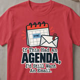Still Want An Email T-Shirt thumbnail 4