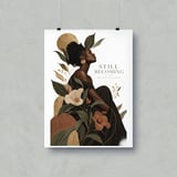 Black Woman Wall Art Poster, Still Becoming Botanical Framed Poster, Afrocentric Self Love Print, Neutral Boho Affirmation Decor thumbnail 13