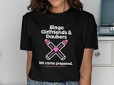 Bingo Girlfriends & Daubers T-Shirt thumbnail 1