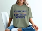 Thrifting Is My Favorite Sport Tee thumbnail 1