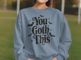 You Goth This T-Shirt, Spooky Bat Halloween Sweatshirt, Gothic Empowerment Quote Top, Funny Pun Creepy Cute, Dark Aesthetic Gift thumbnail 4