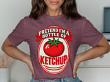 Pretend I'm A Bottle Of Ketchup Tee thumbnail 1