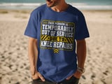 Knee Repairs Out of Service Tee thumbnail 9