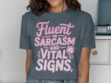 Fluent in Sarcasm and Vital Signs Graphic Tee thumbnail 11