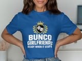 Bunco Girlfriends Tee thumbnail 6