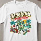 Bankroll On Vacation Graphic T-Shirt thumbnail 5