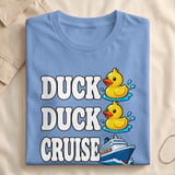 Duck Duck Cruise Vacation T-Shirt thumbnail 6