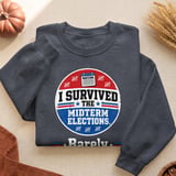 I Survived Midterm Elections Tee & Sweatshirts thumbnail 9