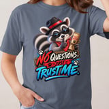 No Questions Just Trust Me Tee thumbnail 6
