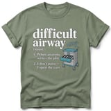 Difficult Airway Definition Tee thumbnail 2