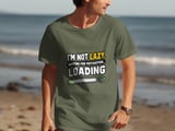 Not Lazy Motivation Loading Tee thumbnail 2
