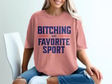 Bitching Is My Favorite Sport Tee thumbnail 4