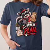 I Have A Plan Raccoon Tee thumbnail 1