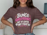 Bunco Girlfriends Tee thumbnail 4