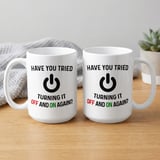IT Support Gift Mug – Turn It Off and On Again thumbnail 2