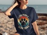 Less People More Dogs Tee thumbnail 7