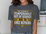 Knee Repairs Out of Service Tee thumbnail 5