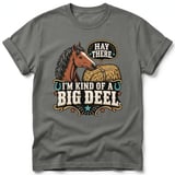 Hay There Big Deal Horse Tee thumbnail 3