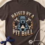 Raised By A Pit Bull Tee | Pit Bull Lover Shirt | Pittie Shirt | Bully Breed Apparel thumbnail 17