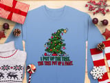 Tree Put Up A Fight Christmas Sweatshirt thumbnail 9