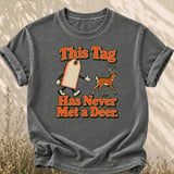 This Tag Has Never Met A Deer Tee thumbnail 6