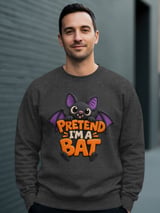 Pretend I'm a Bat Tee or Sweatshirt thumbnail 19