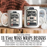 Social Battery Low Mug Wrap thumbnail 1