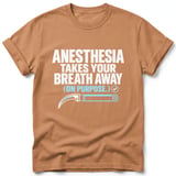 Anesthesia Takes Your Breath Away Tee thumbnail 7