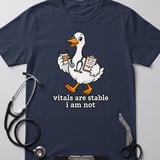 Vitals Are Stable I Am Not Tee thumbnail 4