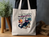 No Notes Just Vibes Tote Bag thumbnail 3