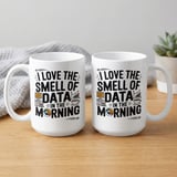 Data Analyst Gift Mug – Smell of Data in the Morning thumbnail 2