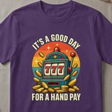 Good Day For A Hand Pay T-Shirt thumbnail 2