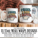 I Came I Saw I Napped Mug Wrap thumbnail 1