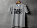 I’m Silently Judging Your Bike | Bike Shirt thumbnail 3