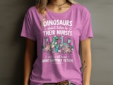 Dinosaurs Didn't Listen To Nurses Tee thumbnail 8