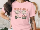 Bunco Girls Let 'Em Roll Groovy T-Shirt thumbnail 2