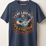Funny Beer Belly T-Shirt for Men | Dad Bod Fuel Tank Love Machine Tee | Humorous Husband Gift | Father's Day Sarcastic Joke Shirt thumbnail 9