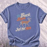 The Buck Stops Just Not Here Tee thumbnail 2