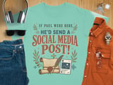 Funny Christian T-Shirt | If Paul Were Here He'd Send A Social Media Post | Modern Faith Tee | Witty Bible Humor Shirt | Gift for Pastor thumbnail 4