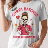 Sorta Ratched Sorta Nightingale Tee thumbnail 10