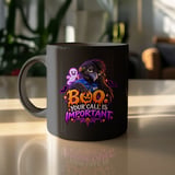 Boo Your Call Is Important Mug thumbnail 10
