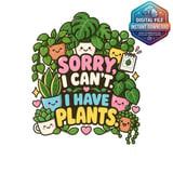 Sorry I Can't I Have Plants Mug Wrap thumbnail 2
