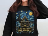 I Speak Fluent Paranormal Tee or Sweatshirt thumbnail 14