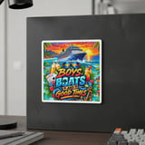 Boys Boats & Good Times Magnet thumbnail 7